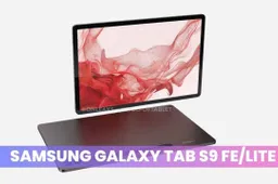 Samsung Galaxy Tab S9 FE/Lite make an appearance on Geekbench