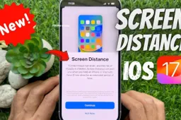 iOS 17 Takes Care of Your Eyes: Unveiling the iPhone Screen Distance Functionality