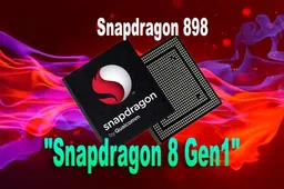 Qualcomm adopts a new naming system - See the new name for Snapdragon 898