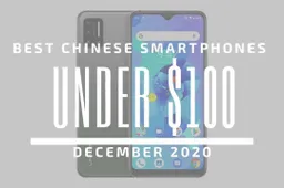 Top 5 Best Chinese Phones for Under $100 – December 2020