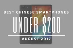Top 5 Chinese Smartphones Under $200 - August 2017