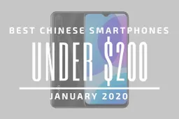 Top 5 Best Chinese Phones for Under $200 - January 2020