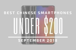 Top 5 Chinese Smartphones for Under $200 - September 2018