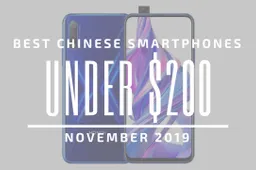 Top 5 Best Chinese Phones for Under $200 - November 2019