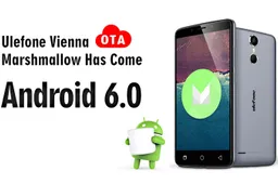 Ulefone Vienna finally gets the official OTA Android 6.0 Marshmallow update