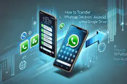 【NO PC】How to Transfer WhatsApp Data from Android to Android without Google Drive?