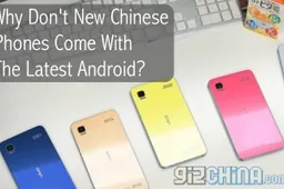 Why don’t new Chinese phones ship with the latest version of Android?