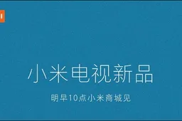 Xiaomi's smallest Mi TV ready to be unveiled tomorrow