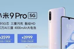 Xiaomi Mi 9 Pro 5G to start at 3599 Yuan ($505) - Unofficial