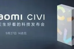 Xiaomi Civi To Launch Later This Month, Could Be Rebranded CC11