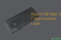 Leaked case renders shows off Xiaomi Mi max 3 design