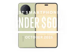 Best smartphones under $600 – October 2025