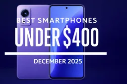 Best Smartphones Under $400 – December 2025