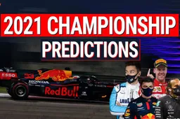 24 hours until F1 returns | Our 2021 Formula 1 season predictions