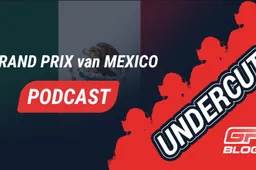PODCAST: UNDERCUT #4 Grand Prix Mexico 2018