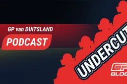 PODCAST | UNDERCUT #20 DUITSE GP: KAN VERSTAPPEN IN 2019 NOG DE TITEL WINNEN?