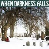 Win When Darkness Falls op dvd