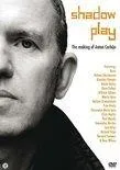 Shadow Play: The Making Of Anton Corbijn - dvd recensie