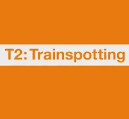 T2: Trainspotting - recensie
