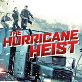 Win The Hurricane Heist op DVD en Blu-ray