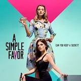 Win vrijkaarten voor A Simple Favor en een goodie pakket