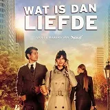 Win vrijkaarten en goodies voor Wat Is Dan Liefde