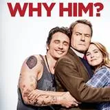 Win vrijkaarten voor Why Him? en een goodie pakket