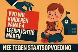 VVD wil nu ook 4-jarigen leerplichtig maken – staatsopvoeding in overdrive