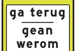 ‘Sa hoecht it net’ of ‘trieste vertoning’, lezers verdeeld over tweetalige verkeersborden