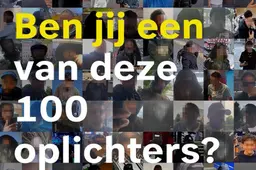 Politie deelt foto’s van 100 verdachte oplichters en nepagenten in tv-spotjes en op reclameborden. ‘Ze krijgen twee weken de tijd’