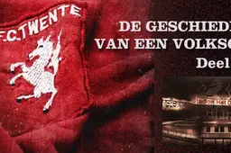 FC Twente, de geschiedenis van een volksclub. Deel 3