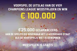Voorspel de CL-wedstrijden correct en win 100.000 euro!