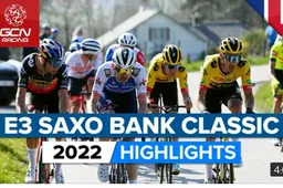 🎥 Samenvatting E3 Saxo Bank Classic 2022: Van Aert en Laporte demonstreren voor Jumbo-Visma