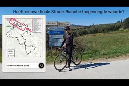 🎥 Wij verkenden de 30 extra kilometer in de finale van Strade Bianche: toegevoegde waarde of zonde?