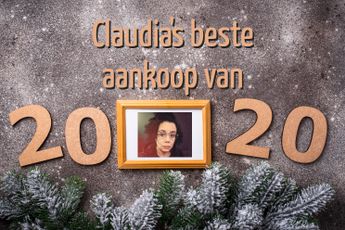 Claudia's beste aankoop van 2020