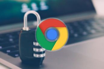 Zo gaat Google Chrome je beschermen tegen onveilige downloads