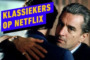 Entertainment-week: Klassiekers op Netlix