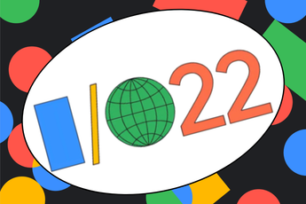 Google I/O 2022: hoe, waar en wanneer kun je de livestream volgen?