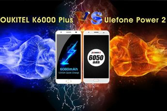 Video : Oukitel K6000 Plus fights with Ulefone Power 2