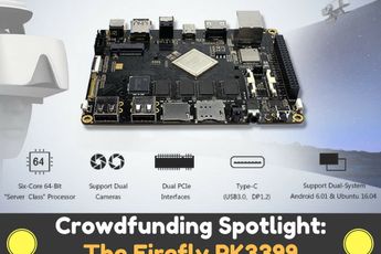 Crowdfunding Spotlight: The Firefly RK3399