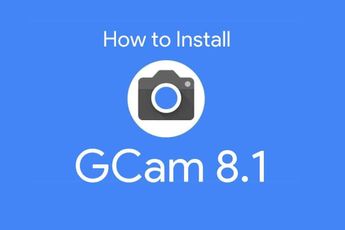 How to install GCam 8.1 mod in all Android smartphones