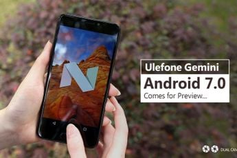 Ulefone Gemini is getting Android 7.0 Nougat Beta (Video)