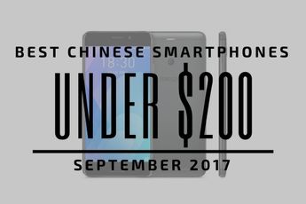 Top 5 Chinese Smartphones for Under $200 - September 2017