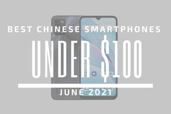 Top 5 Best Chinese Smartphones for Under $100 – June 2021