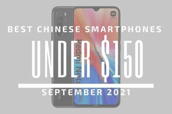 Top 5 Best Chinese Smartphones for Under $150 – September 2021