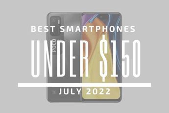 Top 5 Best Smartphones for Under $150 – July 2022