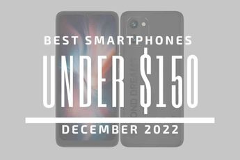 Top 5 Best Smartphones for Under $150 – December 2022