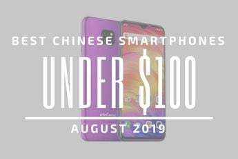 Top 5 Chinese Smartphones for Under $100 – August 2019