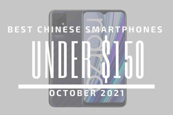 Top 5 Best Chinese Smartphones for Under $150 – October 2021