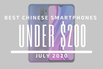 Top 5 Best Chinese Phones for Under $200 - July 2020